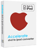 Accelerate DVD to iPod Converter Software Download